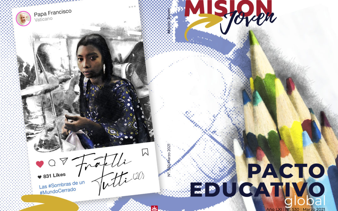 Misión Joven  | Marzo 2021:  Pacto Educativo